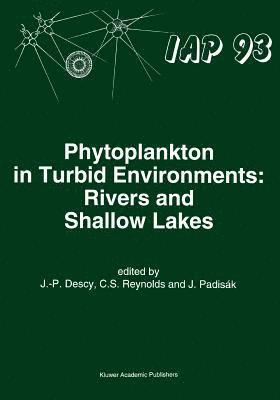 bokomslag Phytoplankton in Turbid Environments: Rivers and Shallow Lakes