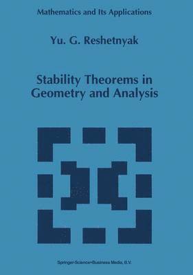 Stability Theorems in Geometry and Analysis 1