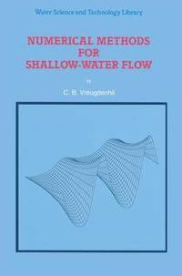 bokomslag Numerical Methods for Shallow-Water Flow