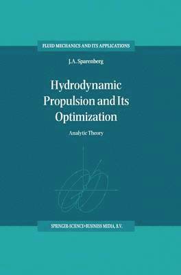 J.A. Sparenberg, J. a. Sparenberg, J. A. Sparenberg - Hydrodynamic Propulsion and Its Optimization, Häftad