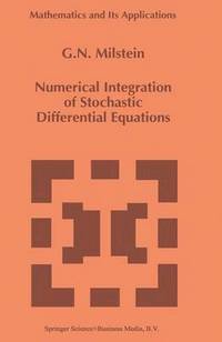 bokomslag Numerical Integration of Stochastic Differential Equations