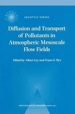 Diffusion and Transport of Pollutants in Atmospheric Mesoscale Flow Fields 1