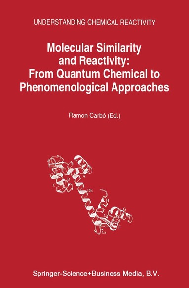 bokomslag Molecular Similarity and Reactivity