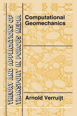 Arnold Verruijt - Computational Geomechanics, Häftad