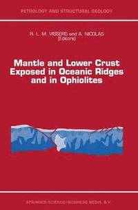 bokomslag Mantle and Lower Crust Exposed in Oceanic Ridges and in Ophiolites