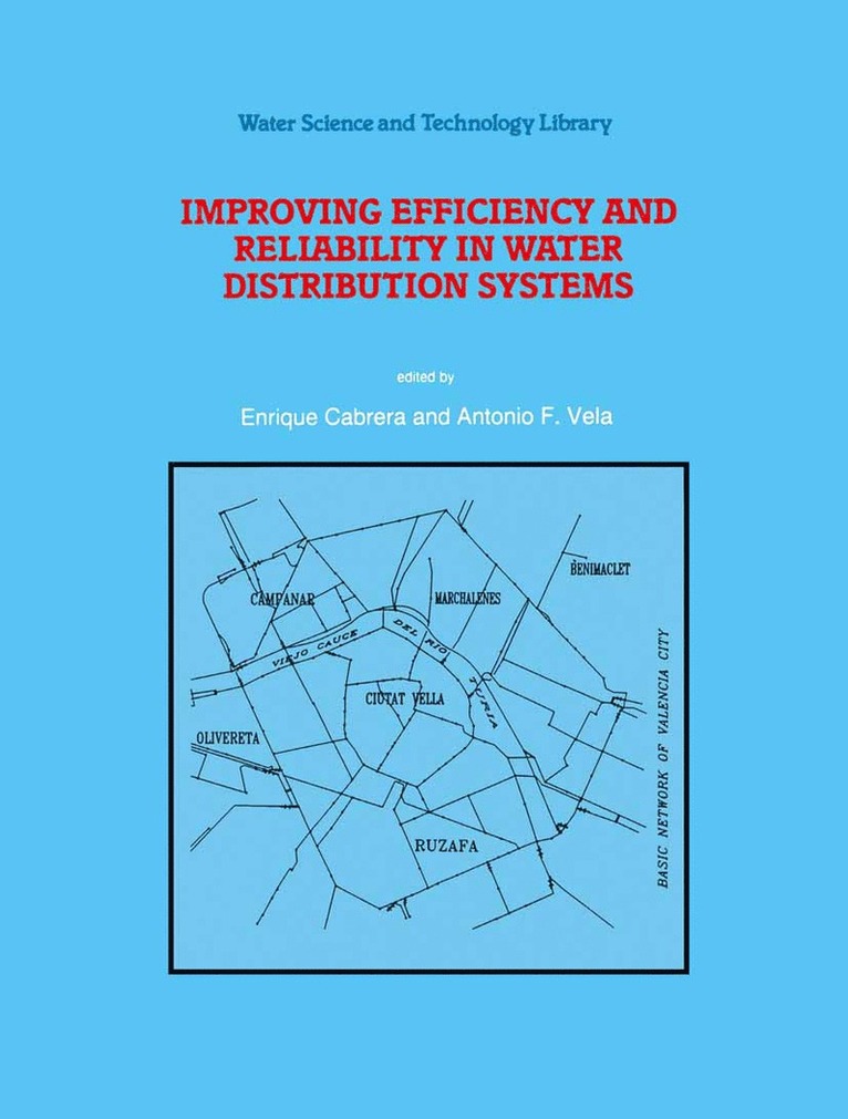 Improving Efficiency and Reliability in Water Distribution Systems 1