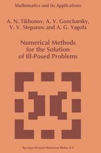 bokomslag Numerical Methods for the Solution of Ill-Posed Problems