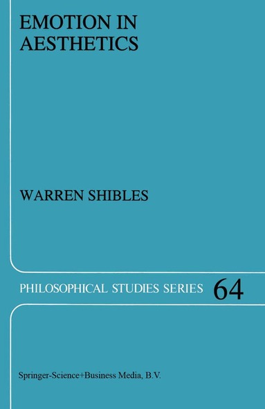 Warren A. Shibles - Emotion in Aesthetics, Häftad