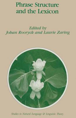 J. Rooryck, Laurie Zaring, Johan Rooryck - Phrase Structure and the Lexicon, Häftad