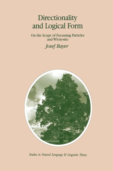 Josef Bayer - Directionality and Logical Form, Häftad