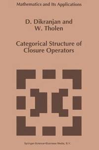 bokomslag Categorical Structure of Closure Operators