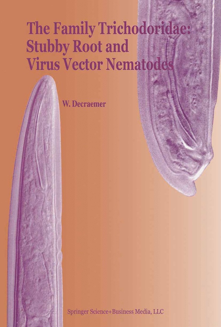 The Family Trichodoridae: Stubby Root and Virus Vector Nematodes 1