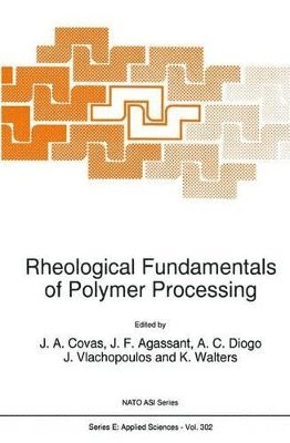 J.A. Covas, J.F. Agassant, A.C. Diogo, J. Vlachopoulos, K. Walters, J. a. Covas, J. F. Agassant, Jose Covas, J. A. Covas, A. C. Diogo - Rheological Fundamentals of Polymer Processing, Häftad