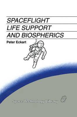 Spaceflight Life Support and Biospherics 1