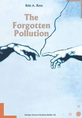 The Forgotten Pollution 1