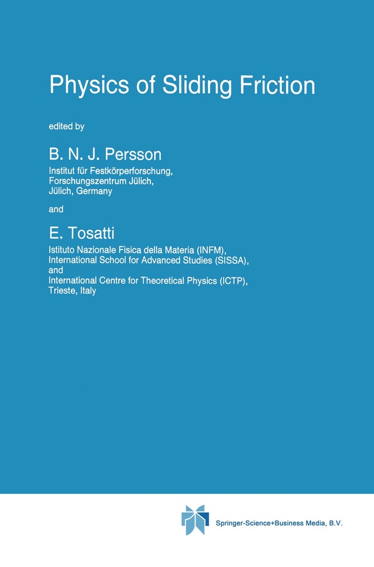 Bo N.J. Persson, E. Tosatti, Bo N. J. Persson, Bo Persson - Physics of Sliding Friction, Häftad