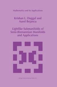 bokomslag Lightlike Submanifolds of Semi-Riemannian Manifolds and Applications