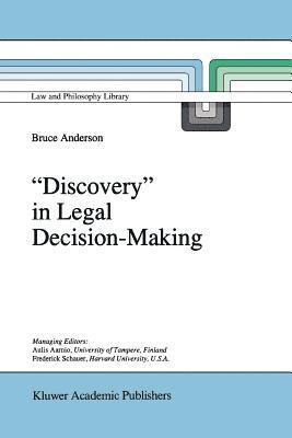 `Discovery' in Legal Decision-Making 1