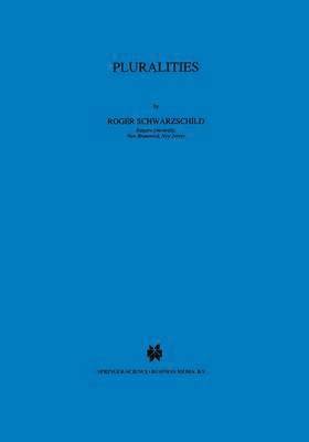 Roger Schwarzschild - Pluralities, Häftad