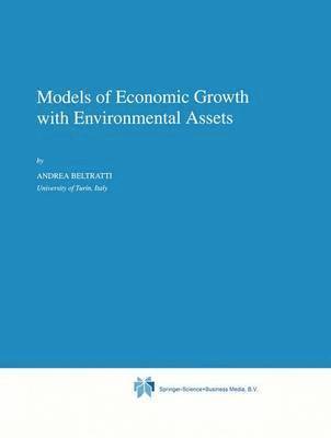 bokomslag Models of Economic Growth with Environmental Assets