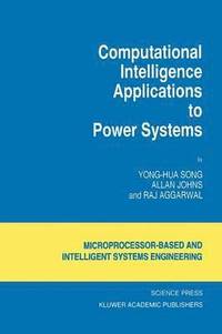bokomslag Computational Intelligence Applications to Power Systems