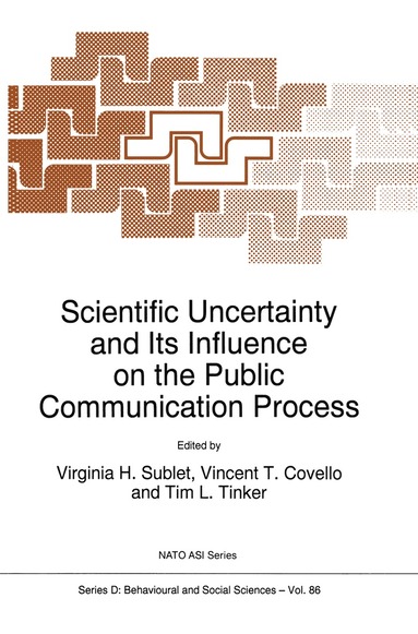 bokomslag Scientific Uncertainty and Its Influence on the Public Communication Process