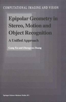 bokomslag Epipolar Geometry in Stereo, Motion and Object Recognition