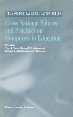 Tjeerd Plomp, R.E. Anderson, Georgia Kontogiannopoulou-Polydorides, R. E. Anderson - Cross National Policies and Practices on Computers in Education, Häftad