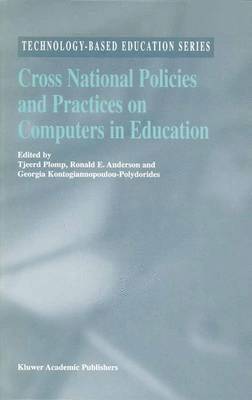 Cross National Policies and Practices on Computers in Education 1