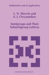 bokomslag Semigroups and Their Subsemigroup Lattices