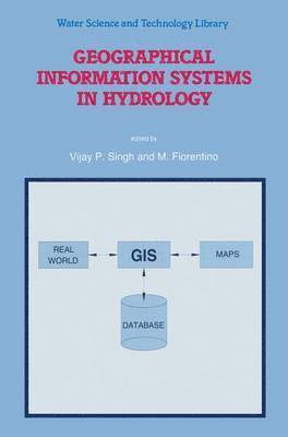 Geographical Information Systems in Hydrology 1
