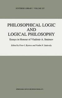 bokomslag Philosophical Logic and Logical Philosophy