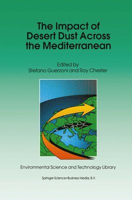 Stefano Guerzoni, R. Chester - Impact of Desert Dust Across the Mediterranean, Häftad