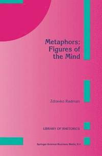 bokomslag Metaphors: Figures of the Mind