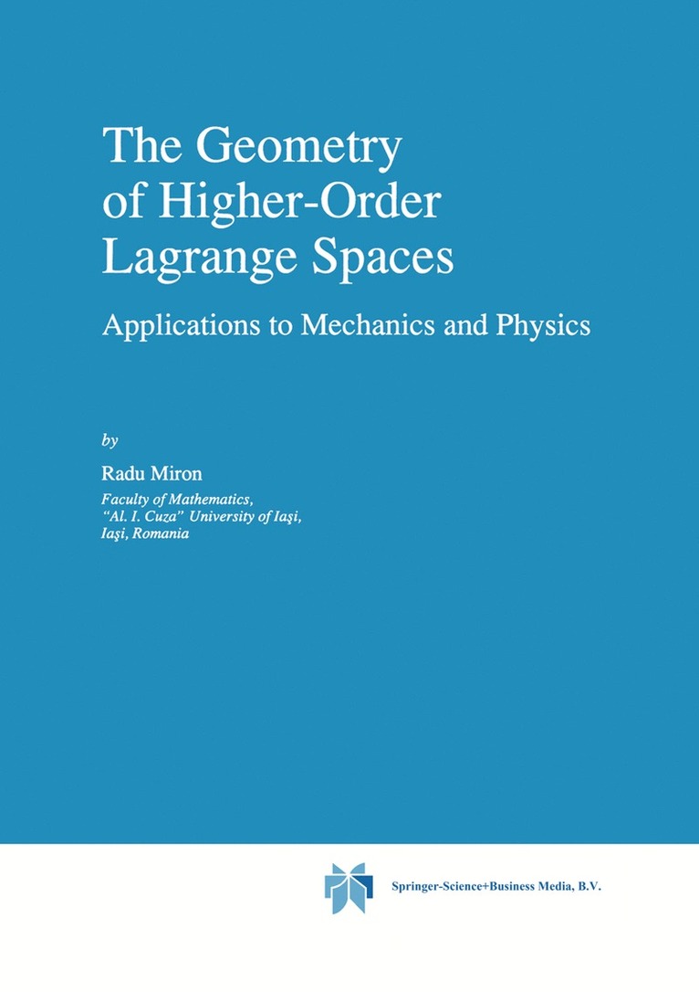 The Geometry of Higher-Order Lagrange Spaces 1