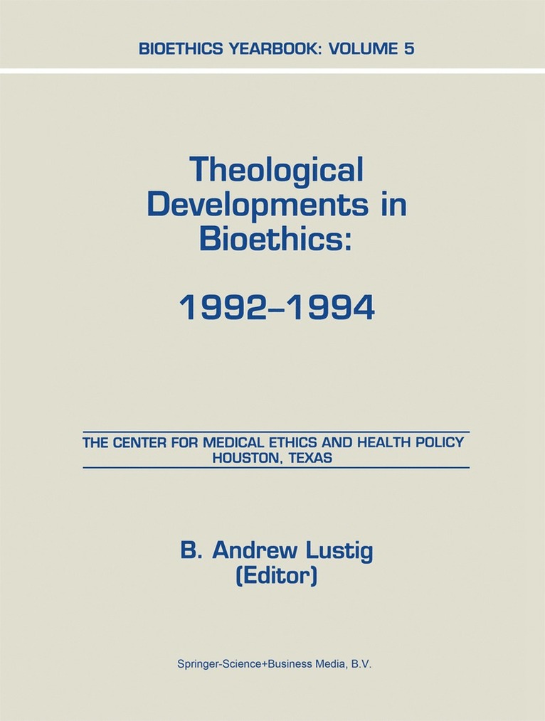 B.A. Lustig, B. a. Lustig, B. Andrew Lustig, B. A. Lustig - Bioethics Yearbook, Häftad