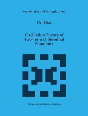 bokomslag Oscillation Theory of Two-Term Differential Equations