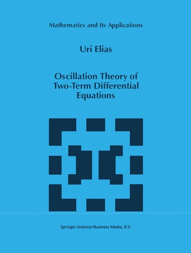 bokomslag Oscillation Theory of Two-Term Differential Equations