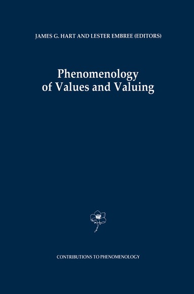J.G. Hart, Lester Embree - Phenomenology of Values and Valuing, Häftad