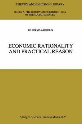 bokomslag Economic Rationality and Practical Reason