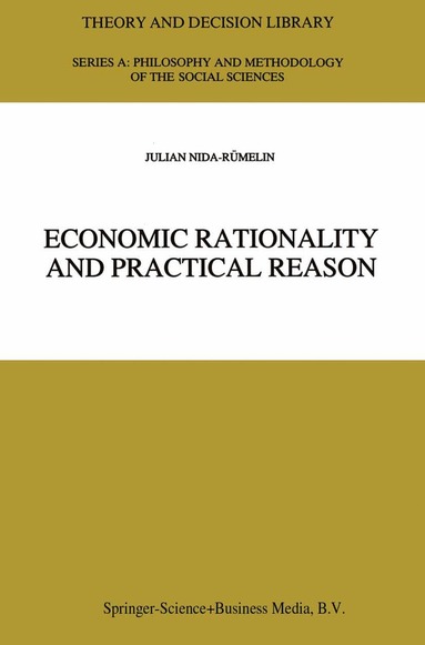 bokomslag Economic Rationality and Practical Reason