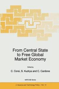 bokomslag From Central State to Free Global Market Economy