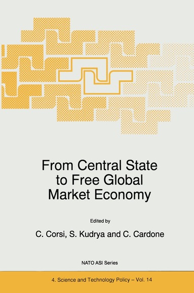 C. Corsi, S. Kudrya, C. Cardone - From Central State to Free Global Market Economy, Häftad