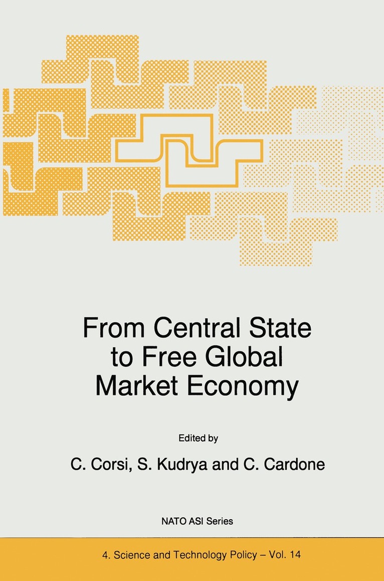 From Central State to Free Global Market Economy 1