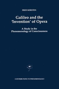 bokomslag Galileo and the 'Invention' of Opera