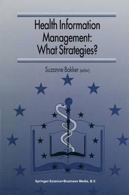 Health Information Management: What Strategies? 1