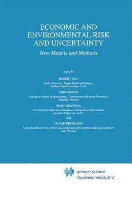 Economic and Environmental Risk and Uncertainty 1