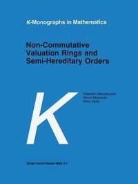 bokomslag Non-Commutative Valuation Rings and Semi-Hereditary Orders