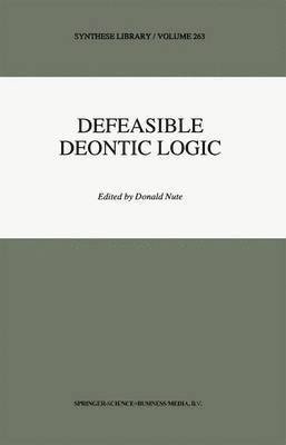 Donald Nute - Defeasible Deontic Logic, Häftad