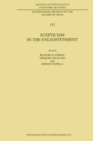 R.H. Popkin, Ezequiel de Olaso, Giorgio Tonelli - Scepticism in the Enlightenment, Häftad